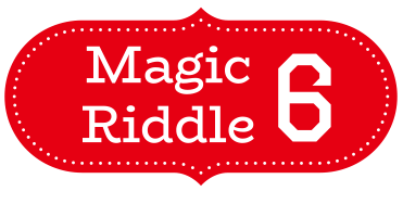 Magic Riddle 6